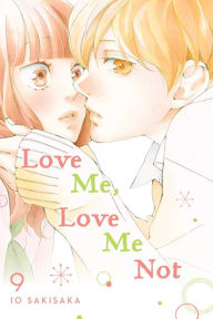 Ebook free download ita Love Me, Love Me Not, Vol. 9 by Io Sakisaka (English literature)