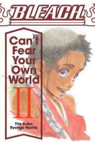 Iphone ebook download Bleach: Can't Fear Your Own World, Vol. 2