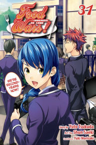 Title: Food Wars!: Shokugeki no Soma, Vol. 31, Author: Yuto Tsukuda