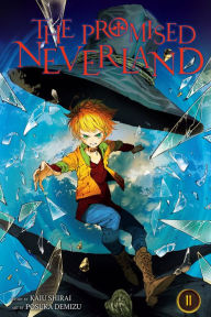 Title: The Promised Neverland, Vol. 11: The End, Author: Kaiu Shirai