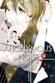 Title: Anonymous Noise, Vol. 16, Author: Ryoko Fukuyama