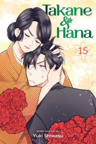 Free audio books downloads for android Takane & Hana, Vol. 15 by Yuki Shiwasu