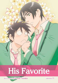 Download free books online for kindle His Favorite, Vol. 11 by Suzuki Tanaka