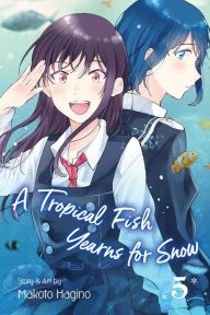 Download ebook format txt A Tropical Fish Yearns for Snow, Vol. 5 9781974715497 RTF MOBI (English Edition) by Makoto Hagino