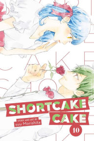 Free ebooks google download Shortcake Cake, Vol. 10 English version