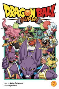 Title: Dragon Ball Super, Vol. 7, Author: Akira Toriyama