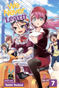 Title: We Never Learn, Vol. 7, Author: Taishi Tsutsui