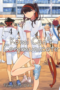 Title: Komi Can't Communicate, Vol. 4, Author: Tomohito Oda