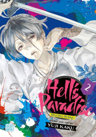 Title: Hell's Paradise: Jigokuraku, Vol. 2, Author: Yuji Kaku