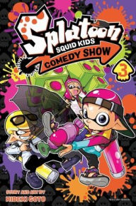 Free public domain books download Splatoon: Squid Kids Comedy Show, Vol. 3