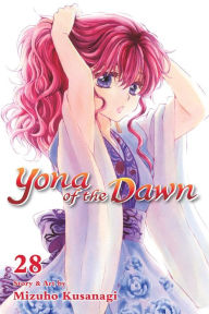 Free ebook sharing downloads Yona of the Dawn, Vol. 28 9781974717361 PDF FB2 DJVU by Mizuho Kusanagi
