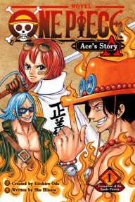 Title: One Piece: Ace's Story, Vol. 1: Formation of the Spade Pirates, Author: Sho Hinata