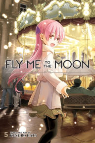 Title: Fly Me to the Moon, Vol. 5, Author: Kenjiro Hata