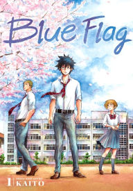 Title: Blue Flag, Vol. 1, Author: VIZ Media