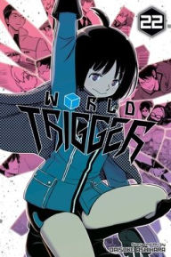 Title: World Trigger, Vol. 22, Author: Daisuke Ashihara