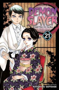 Epub books for free downloads Demon Slayer: Kimetsu no Yaiba, Vol. 21 by Koyoharu Gotouge 9781974721207 CHM FB2 PDB