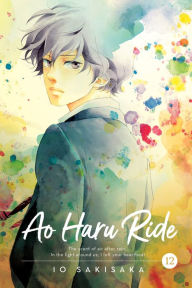 Title: Ao Haru Ride, Vol. 12, Author: Io Sakisaka