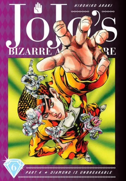 JoJo's Bizarre Adventure: Part 4--Diamond Is Unbreakable, Vol. 6