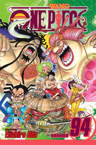 Title: One Piece, Vol. 94: A Soldier's Dream, Author: Eiichiro Oda