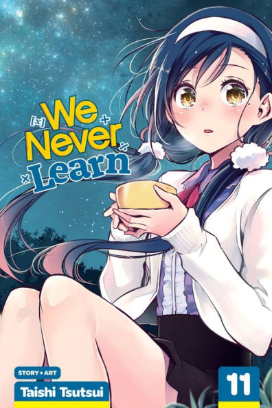 We Never Learn, Vol. 11: The Star of Ultimate Love and the Name of [X]