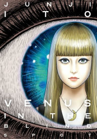 Title: Venus in the Blind Spot, Author: Junji Ito