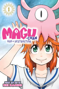 Magu-chan: God of Destruction, Vol. 1: The Girl Ruru Miyanagi