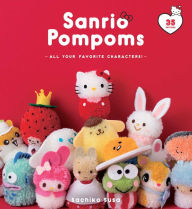 Free online ebooks pdf download Sanrio Pompoms: All Your Favorite Characters! 9781974722389 by  RTF