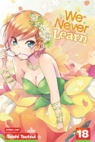 Downloading free audio books kindle We Never Learn, Vol. 18 by Taishi Tsutsui in English 9781974722921