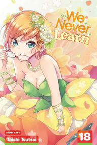 Title: We Never Learn, Vol. 18, Author: Taishi Tsutsui