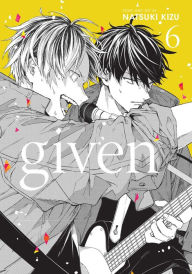 Title: Given, Vol. 6, Author: Natsuki Kizu