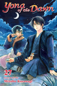 Title: Yona of the Dawn, Vol. 27, Author: Mizuho Kusanagi