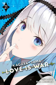 Ebooks download Kaguya-sama: Love Is War, Vol. 21 by  in English  9781974725182