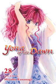 Title: Yona of the Dawn, Vol. 28, Author: Mizuho Kusanagi