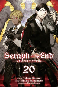 Title: Seraph of the End, Vol. 20: Vampire Reign, Author: Takaya Kagami