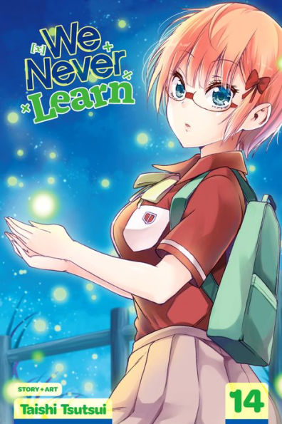 We Never Learn, Vol. 14: The Clockwork Fireflies Yearn for the Snow Flurries of [X]