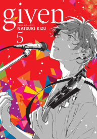 Title: Given, Vol. 5, Author: Natsuki Kizu