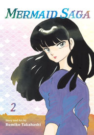 Title: Mermaid Saga Collector's Edition, Vol. 2, Author: Rumiko Takahashi