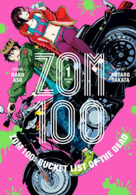 Title: Zom 100: Bucket List of the Dead, Vol. 1, Author: Haro Aso