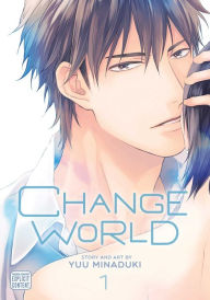 Title: Change World, Vol. 1, Author: Yuu Minaduki