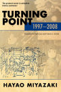 Turning Point: 1997-2008