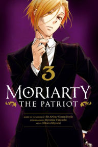 Title: Moriarty the Patriot, Vol. 3, Author: Ryosuke Takeuchi