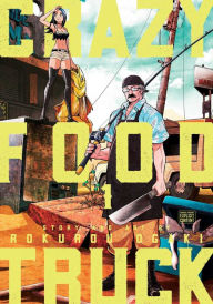 Free book to download on the internet Crazy Food Truck, Vol. 1 by Rokurou Ogaki