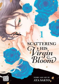 Download book pdfs free Scattering His Virgin Bloom, Vol. 1 9781974729968