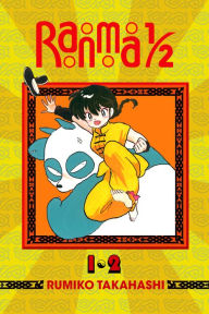 Title: Ranma 1/2 (2-in-1 Edition), Vol. 1: Includes Volumes 1 & 2, Author: Rumiko Takahashi