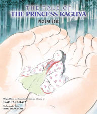 Title: The Tale of the Princess Kaguya Picture Book, Author: Isao Takahata