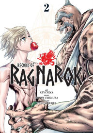 Download from google books as pdf Record of Ragnarok, Vol. 2 (English literature) 9781974731961 by Shinya Umemura, Azychika
