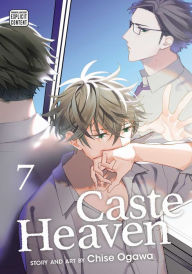 Title: Caste Heaven, Vol. 7, Author: Chise Ogawa