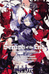 Ebook free download epub format Seraph of the End, Vol. 24: Vampire Reign by Takaya Kagami, Yamato Yamamoto, Daisuke Furuya in English 9781974729012