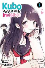 Download books to iphone kindle Kubo Won't Let Me Be Invisible, Vol. 1 (English literature)