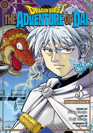 Free downloads online audio books Dragon Quest: The Adventure of Dai, Vol. 3: Disciples of Avan 9781974729708 by Riku Sanjo, Koji Inada, Yuji Horii